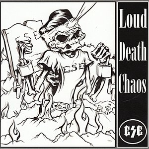 Loud Death Chaos