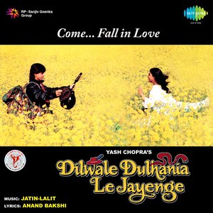 Dilwale Dulhania Le Jayenge: Songs and Dialogues (Original Motion Picture Soundtrack)