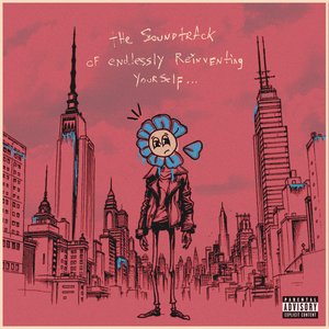 the soundtrack of endlessly reinventing yourself
