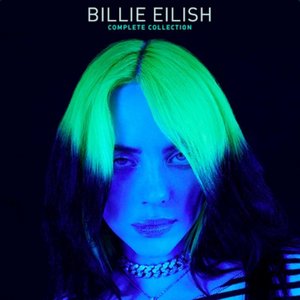 Billie Eilish: Complete Collection