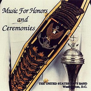 Music For Honors and Ceremonies