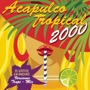 Acapulco Tropical 2000