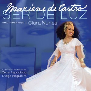 Ser De Luz (Uma Homenagem A Clara Nunes)