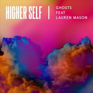 Ghosts (feat. Lauren Mason) [Remixes]