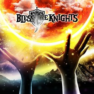 Bless the Knights