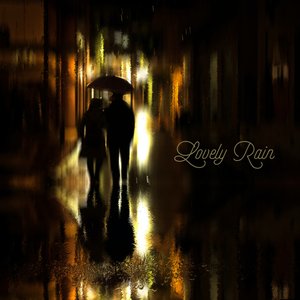 Lovely Rain - Single