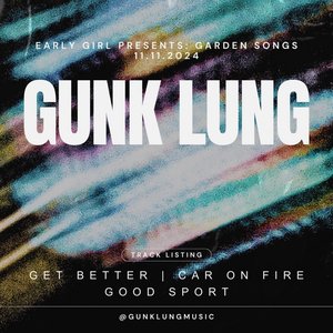 Early Girl Presents: Garden Songs | Gunk Lung (Acoustic Live)