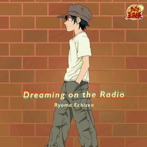Dreaming on the Radio
