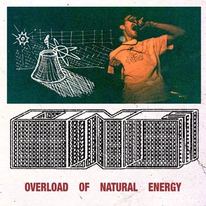 Overload of Natural Energy