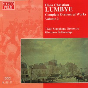 Lumbye: Orchestral Works, Vol. 3
