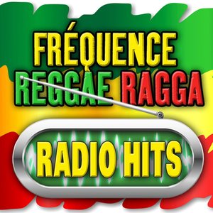 Radio Hits : Fréquence Reggae-Ragga