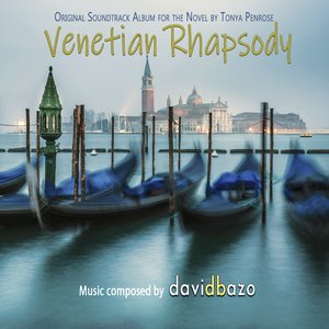 Venetian Rhapsody