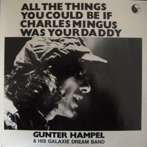 Gunter Hampel & His Galaxie Dream Band 的头像