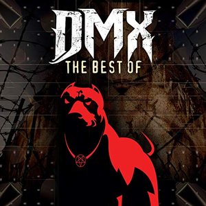 The Best of DMX (Re-Recorded Versions) [Explicit]