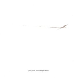 Plateaux (For Gilles Deleuze)