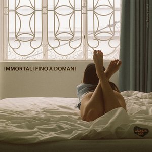 Immortali fino a domani