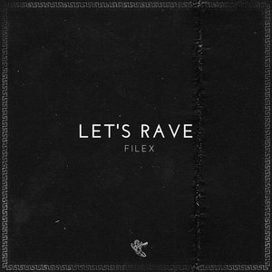 Let's Rave