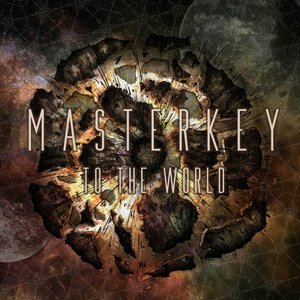 Masterkey to the World