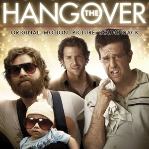 The Hangover (Original Motion Picture Soundtrack)