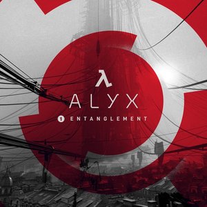 Half-Life: Alyx (Chapter 1, “Entanglement”)