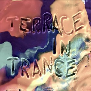 Terrace in Trance