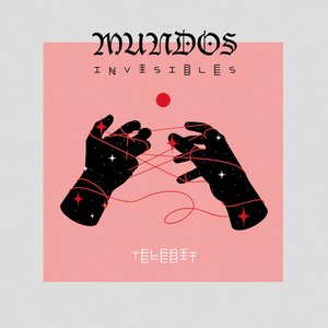 Mundos Invisibles - Single