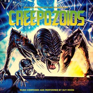 Creepozoids (Original Motion Picture Soundtrack)