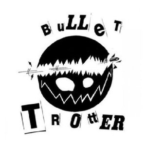 Bullet Trotter