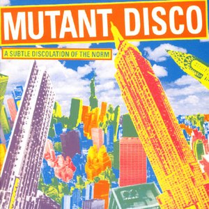 Mutant Disco, Vol. 2