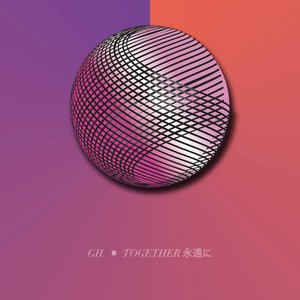 Together 永遠に