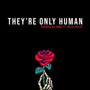 “They're Only Human”的封面