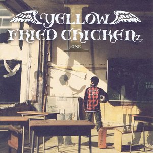 Изображение для 'YELLOW FRIED CHICKENz I'