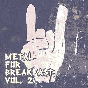 Metal for Breakfast, Vol. 2 [Explicit]