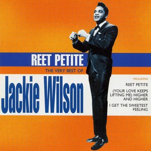 Reet Petite: The Very Best of Jackie Wilson