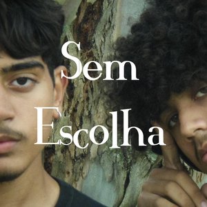 Sem Escolha