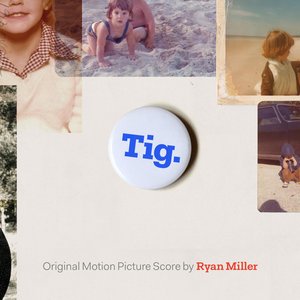 Tig. (Original Motion Picture Soundtrack)