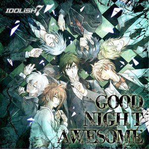 GOOD NIGHT AWESOME - Single