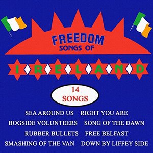 Freedom Songs of Ireland