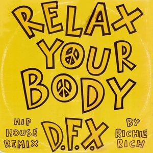 Relax Your Body (Hip House Remix)