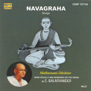 Navagraha Krithis By Muthuswami (Veena) - Vol. 2