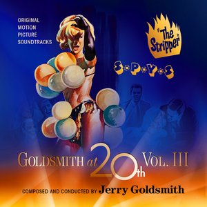 Goldsmith at 20th Vol. 3 – The Stripper / S*P*Y*S