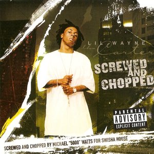 Tha Carter (Screwed And Chopped)