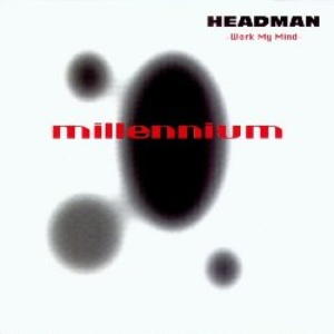 Headman - Work my mind - Zortam Music