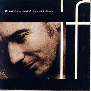 Midge Ure - If I Was The Very Best of Midge Ure & Ultravox - Zortam Music