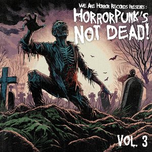 Horrorpunk's Not Dead!, Vol. 3
