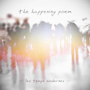 The Happening Poem