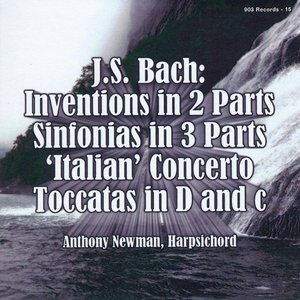 J.S. Bach: 2-Part Inventions, 3-Part Sinfonias, Italian Concerto, 2 Toccatas