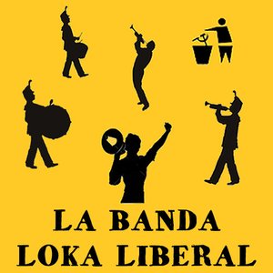 “La Banda Loka Liberal”的封面