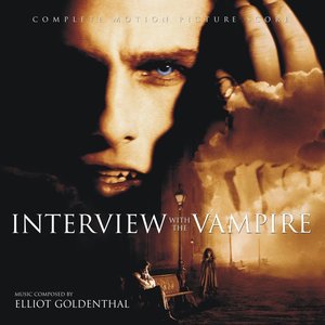 Interview with the Vampire (Complete Motion Picture Score)