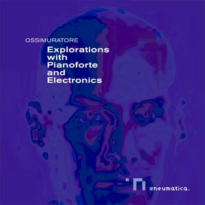Explorations with Pianoforte and Electronics